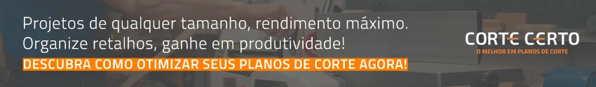 Banner - descubra como otimizar seus planos de corte agora.